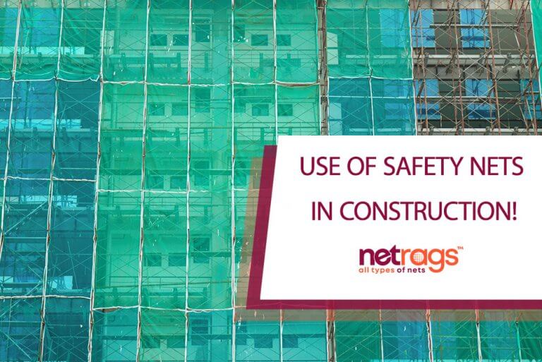 Use of Safety Nets in Construction! | Netrags